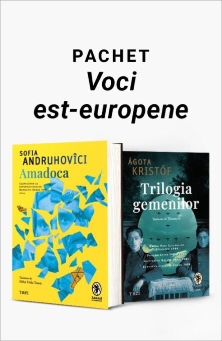 Pachet Voci est-europene. Amadoca/Trilogia gemenilor – Sofia Andruhovici Pachet Voci est-europene. Amadoca/Trilogia gemenilor – Sofia Andruhovici
