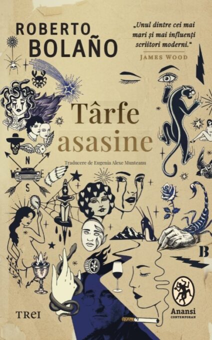 Târfe asasine – Roberto Bolaño Târfe asasine – Roberto Bolaño