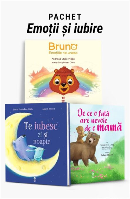 Pachet Emoții și iubire. Bruno. Emoțiile ne unesc/Te iubesc zi şi noapte/De ce o fată are nevoie de o mamă – Andreea Chiru-Maga Pachet Emoții și iubire. Bruno. Emoțiile ne unesc/Te iubesc zi şi noapte/De ce o fată are nevoie de o mamă – Andreea Chiru-Maga