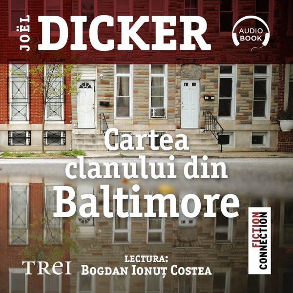 Cartea clanului din Baltimore – Audiobook – Joël Dicker Cartea clanului din Baltimore – Audiobook – Joël Dicker