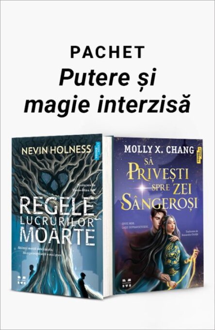 Pachet Putere și magie interzisă. Regele lucrurilor moarte/Să privești spre zei sângeroși – Nevin Holness Pachet Putere și magie interzisă. Regele lucrurilor moarte/Să privești spre zei sângeroși – Nevin Holness