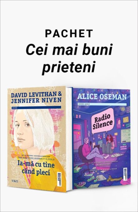 Pachet Cei mai buni prieteni. Ia-mă cu tine când pleci/Radio Silence – David Levithan Pachet Cei mai buni prieteni. Ia-mă cu tine când pleci/Radio Silence – David Levithan