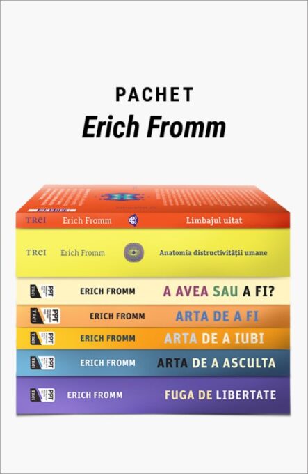 Pachet Erich Fromm. Fuga de libertate/Arta de a asculta/Arta de a iubi/Arta de a fi/A AVEA sau A FI?/Anatomia distructivităţii umane/Limbajul uitat Pachet Erich Fromm. Fuga de libertate/Arta de a asculta/Arta de a iubi/Arta de a fi/A AVEA sau A FI?/Anatomia distructivităţii umane/Limbajul uitat
