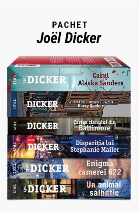 Pachet Joël Dicker. Un animal sălbatic/Enigma camerei 622/Dispariția lui Stephanie Mailer/Cartea clanului din Baltimore/Adevărul despre cazul Harry Quebert/Cazul Alaska Sanders Pachet Joël Dicker. Un animal sălbatic/Enigma camerei 622/Dispariția lui Stephanie Mailer/Cartea clanului din Baltimore/Adevărul despre cazul Harry Quebert/Cazul Alaska Sanders