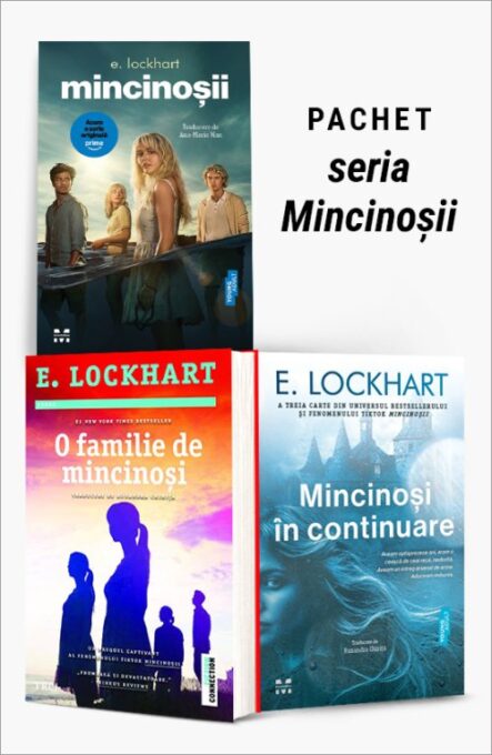 Pachet seria Mincinoșii. Mincinoșii/O familie de mincinoși/Mincinoși în continuare – E. Lockhart Pachet seria Mincinoșii. Mincinoșii/O familie de mincinoși/Mincinoși în continuare – E. Lockhart