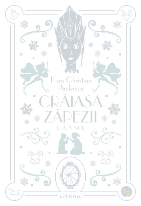 Craiasa Zapezii. Basme. Volumul 6. Biblioteca pentru copii Craiasa Zapezii. Basme. Volumul 6. Biblioteca pentru copii