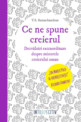 Ce ne spune creierul Ce ne spune creierul