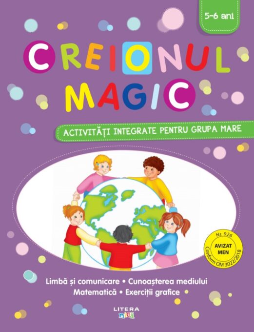 Creionul magic. Activitati integrate pentru grupa mare Creionul magic. Activitati integrate pentru grupa mare