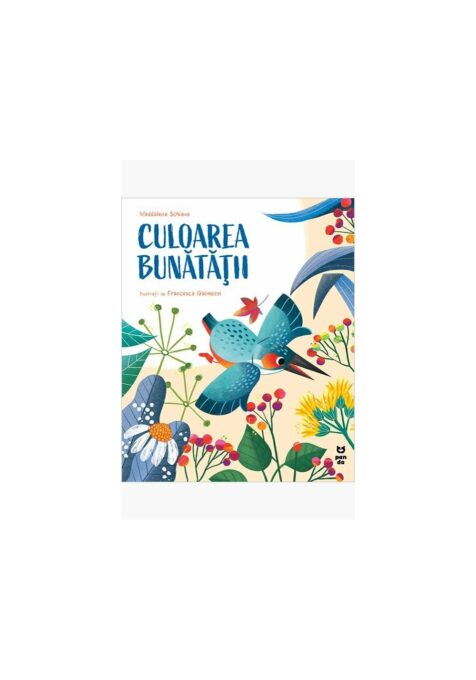 Culoarea bunatatii Culoarea bunatatii