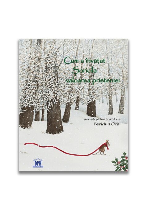 Cum a invatat Soricila valoarea prieteniei Cum a invatat Soricila valoarea prieteniei