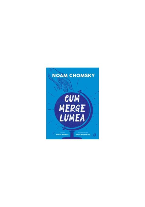 Cum merge lumea Cum merge lumea