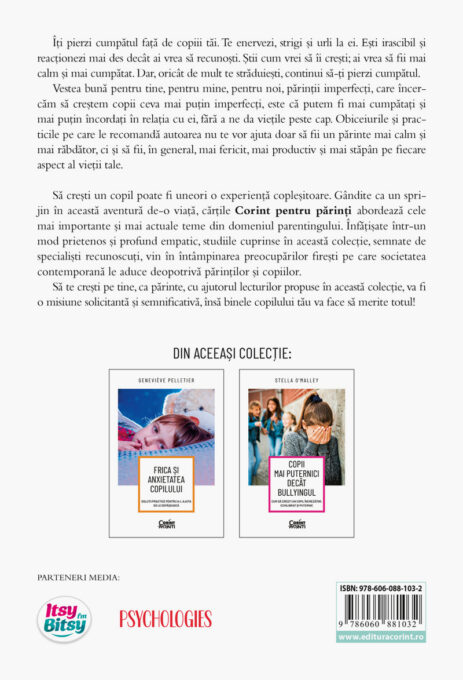 Cum să nu-ți pierzi cumpătul. Ghid practic pentru a deveni un părinte (mai) calm 2 Cum să nu-ți pierzi cumpătul. Ghid practic pentru a deveni un părinte (mai) calm - imagine 2