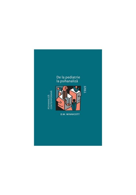 De la pediatrie la psihanaliza De la pediatrie la psihanaliza