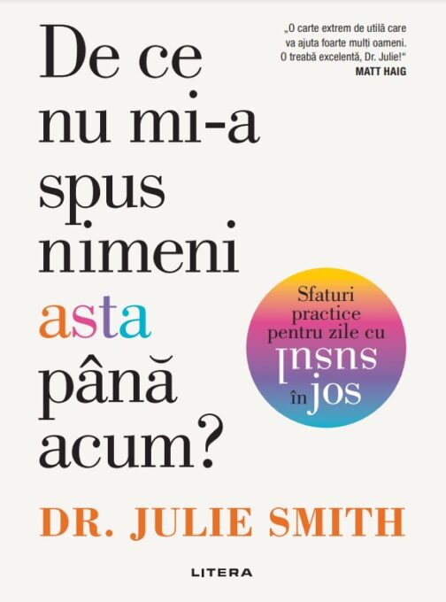 De ce nu mi-a spus nimeni asta pana acum? Sfaturi practice pentru zile cu susul in jos De ce nu mi-a spus nimeni asta pana acum? Sfaturi practice pentru zile cu susul in jos