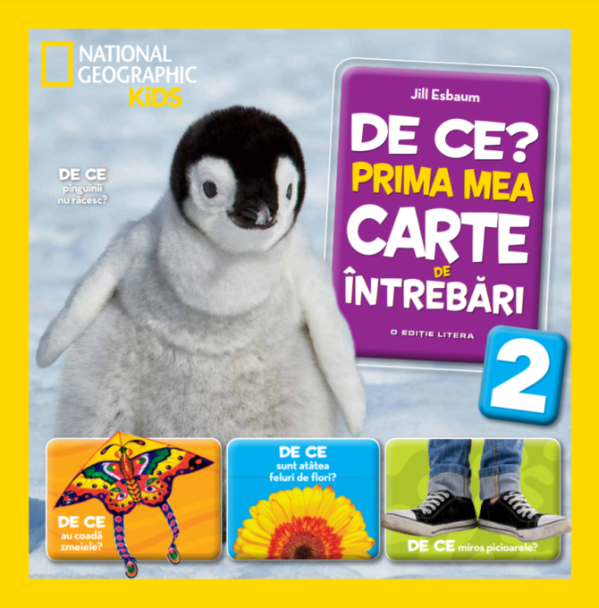De ce? Prima mea carte de întrebări. Vol. 2 De ce? Prima mea carte de întrebări. Vol. 2