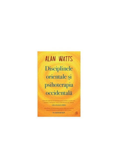 Disciplinele orientale si psihoterapia occidentala Disciplinele orientale si psihoterapia occidentala