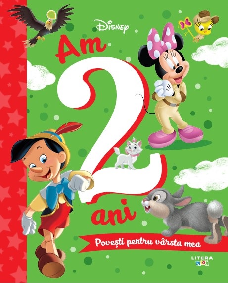 Disney. Am 2 ani. Povesti pentru varsta mea Disney. Am 2 ani. Povesti pentru varsta mea