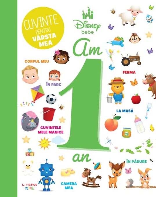 Disney Bebe. Cuvinte pentru varsta mea. Am 1 an Disney Bebe. Cuvinte pentru varsta mea. Am 1 an