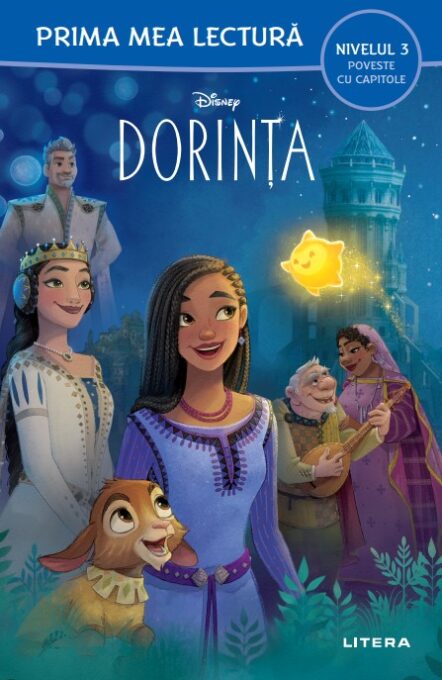 Disney. Dorinta (Nivelul 3 Poveste cu capitole) Disney. Dorinta (Nivelul 3 Poveste cu capitole)