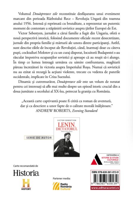 Douăsprezece zile. Revoluția anticomunistă din Ungaria, 1956 2 Douăsprezece zile. Revoluția anticomunistă din Ungaria, 1956 - imagine 2