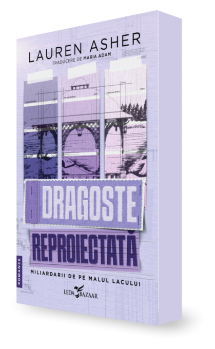 Dragoste reproiectată (primul volum al seriei „Miliardarii de pe malul lacului”) Dragoste reproiectată (primul volum al seriei „Miliardarii de pe malul lacului”)