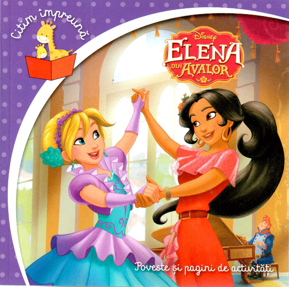 Disney. Elena din Avalor. Citim împreună Disney. Elena din Avalor. Citim împreună