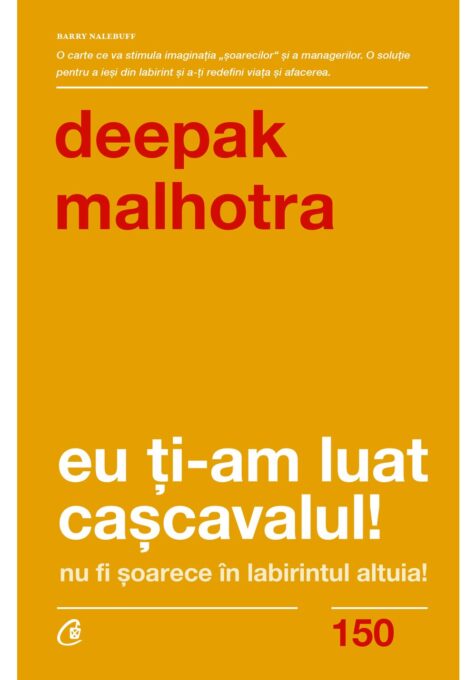 Eu ti-am luat cascavalul! Nu fi soarece in labirintul altuia! Eu ti-am luat cascavalul! Nu fi soarece in labirintul altuia!