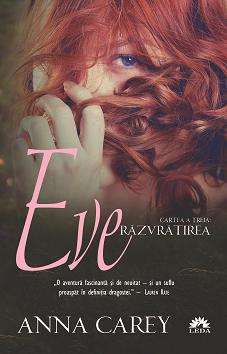 Răzvrătirea (Eve, cartea a treia) Răzvrătirea (Eve, cartea a treia)