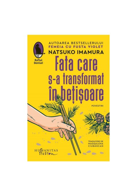 Fata care s-a transformat in betisoare Fata care s-a transformat in betisoare