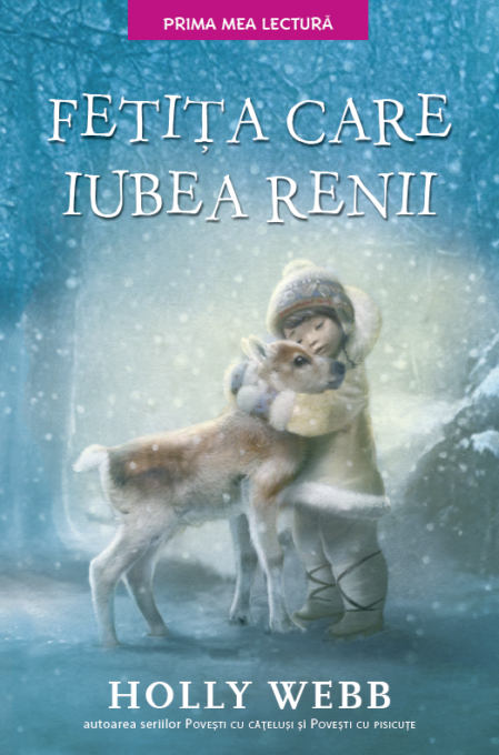 Fetița care iubea renii Fetița care iubea renii