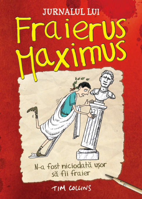 Jurnalul lui Fraierus Maximus Jurnalul lui Fraierus Maximus