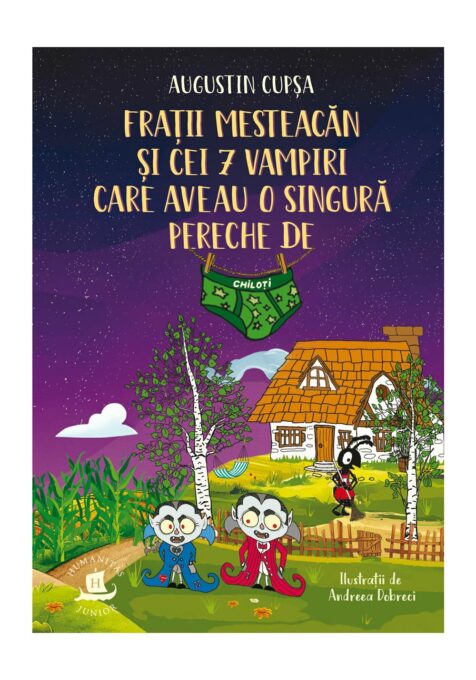 Fratii Mesteacan si cei 7 vampiri care aveau o singura pereche de chiloti Fratii Mesteacan si cei 7 vampiri care aveau o singura pereche de chiloti
