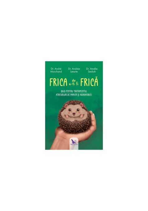 Frica de a-ti fi frica Frica de a-ti fi frica