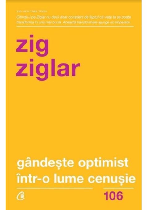Gandeste optimist intr-o lume cenusie Gandeste optimist intr-o lume cenusie