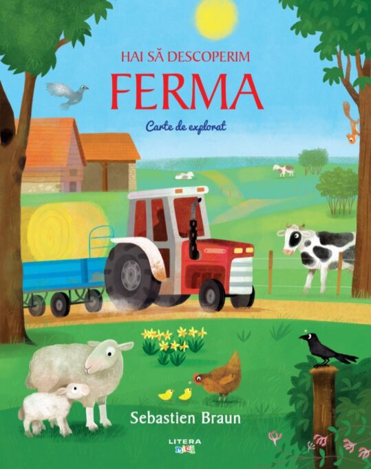 Hai sa descoperim ferma. Carte de explorat Hai sa descoperim ferma. Carte de explorat