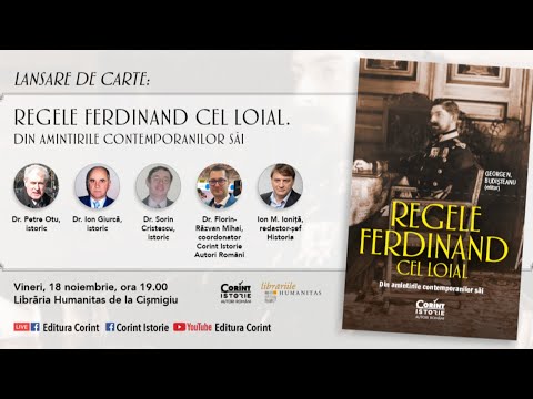 Regele Ferdinand cel Loial. Din amintirile contemporanilor săi 3 Regele Ferdinand cel Loial. Din amintirile contemporanilor săi - imagine 3