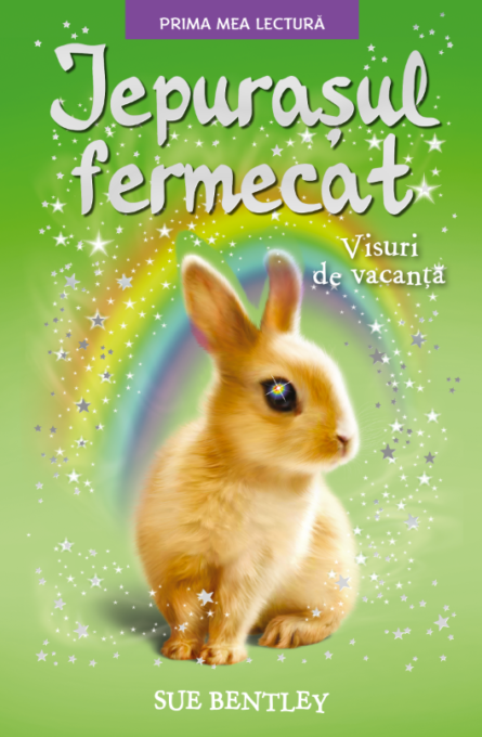 Iepurașul fermecat. Visuri de vacanță Iepurașul fermecat. Visuri de vacanță