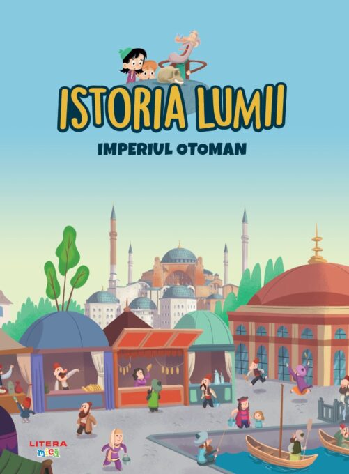 Volumul 24. Istoria lumii. Imperiul Otoman Volumul 24. Istoria lumii. Imperiul Otoman