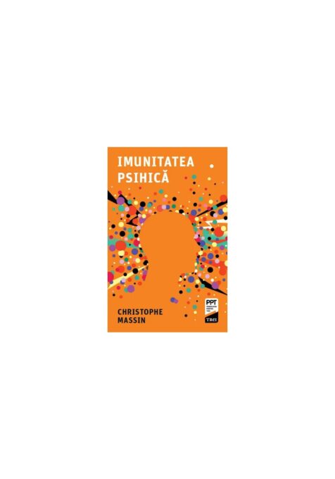 Imunitatea psihica Imunitatea psihica