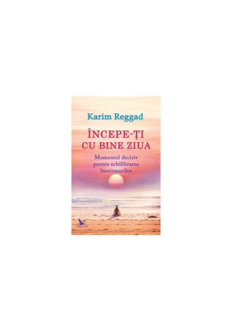 Incepe-ti cu bine ziua Incepe-ti cu bine ziua