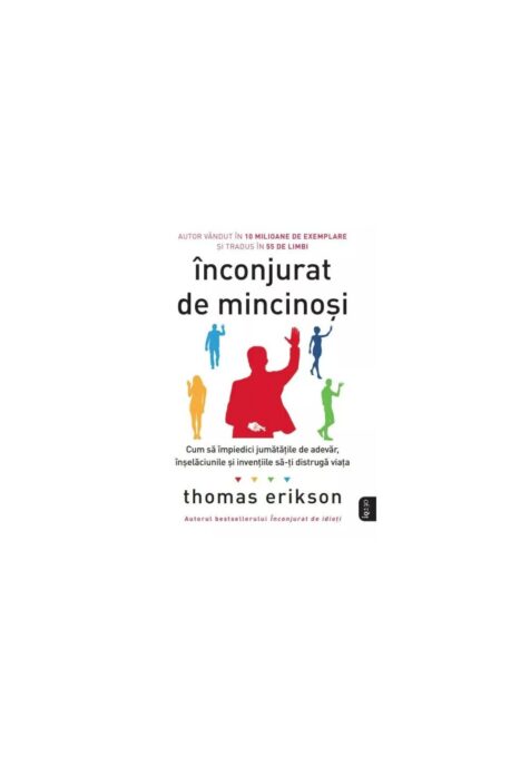 Inconjurat de mincinosi Inconjurat de mincinosi