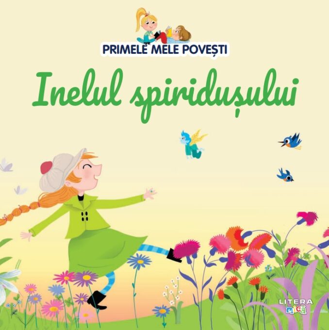 Volumul 92. Primele mele povesti. Inelul spiridusului Volumul 92. Primele mele povesti. Inelul spiridusului