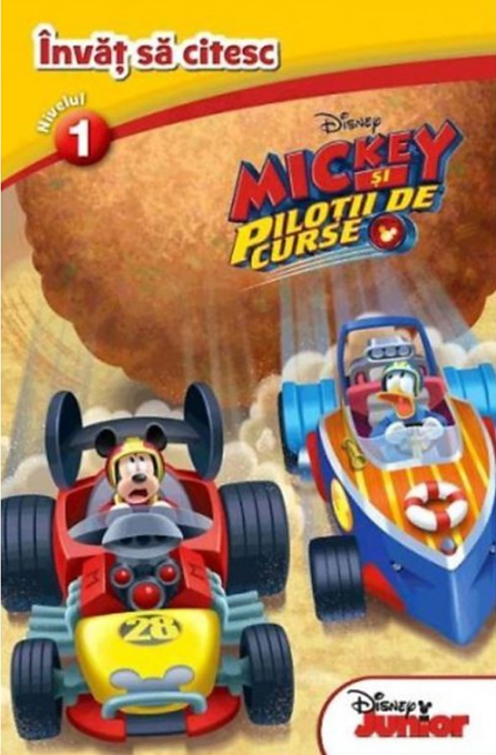 Disney. Mickey și piloții de curse. Învăț să citesc (nivelul 1) Disney. Mickey și piloții de curse. Învăț să citesc (nivelul 1)