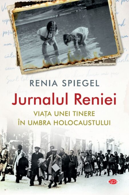 Jurnalul Reniei. Viata unei tinere in umbra Holocaustului Jurnalul Reniei. Viata unei tinere in umbra Holocaustului