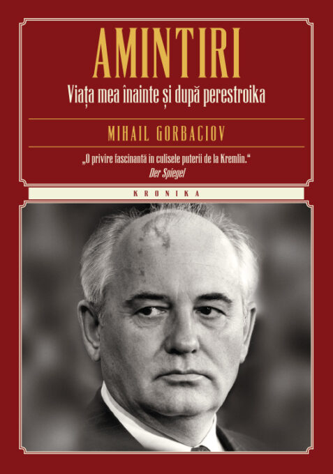 Amintiri. Viața mea înainte și după perestroika Amintiri. Viața mea înainte și după perestroika