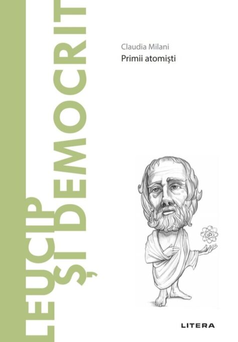 Leucip si Democrit. Descopera Filosofia Leucip si Democrit. Descopera Filosofia