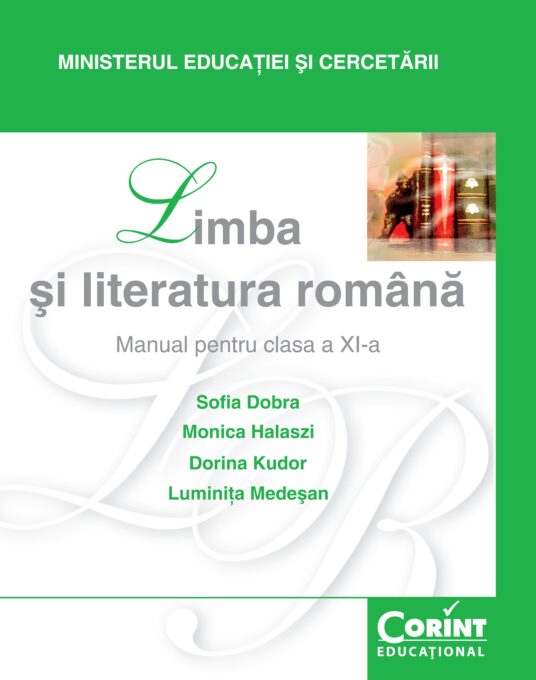 Limba şi literatură română / Dobra – Manual pentru clasa a XI-a Limba şi literatură română / Dobra – Manual pentru clasa a XI-a