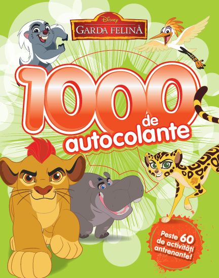 Garda felină. 1000 de autocolante. Peste 60 de activități antrenante Garda felină. 1000 de autocolante. Peste 60 de activități antrenante
