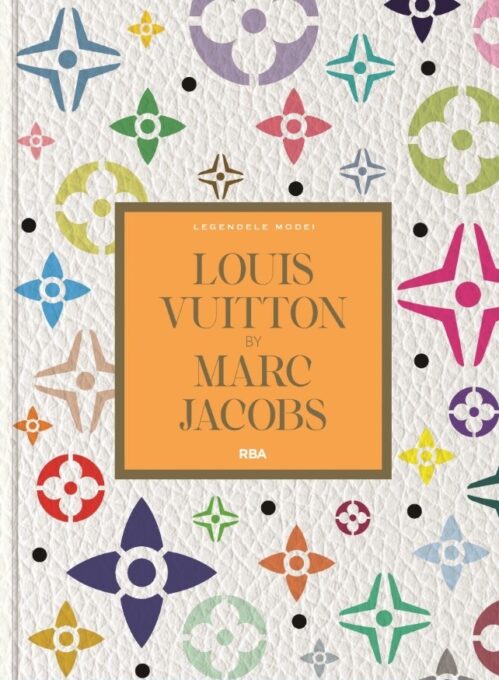 Louis Vuitton by Marc Jacobs. Numarul 19. Legendele Modei