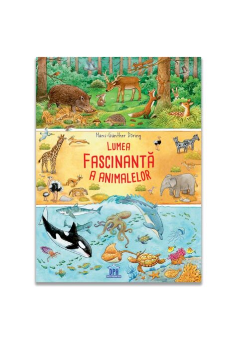 Lumea fascinanta a animalelor Lumea fascinanta a animalelor